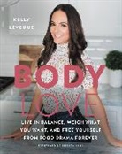 Kelly LeVeque - Body Love