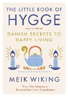Meik Wiking - The Little Book of Hygge