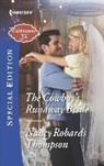 Nancy Robards Thompson - The Cowboy's Runaway Bride