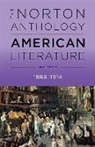 Michael A. Elliott, Sandra M. Gustafson, Robert S. Levine - The Norton Anthology of American Literature 9th Edition