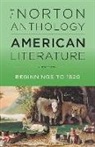 Levine, Nina Baym, Michael A. Elliott, Sandra M. Gustafson, Robert S. Levine - The Norton Anthology of American Literature - 9th Edition