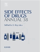 Sidhartha D. Ray - Side Effects of Drugs Annual