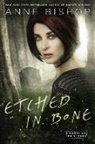 Anne Bishop - Etched In Bone