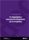 Juan Francisco Pérez-Carballo Veiga - El diagnóstico económico-financiero de la empresa
