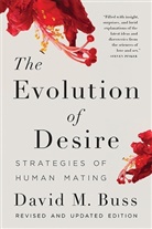 David Buss, David M. Buss - The Evolution of Desire