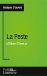 Eléonore Sibourg - La Peste d'Albert Camus (Analyse approfondie)