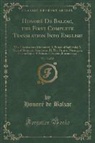 Honoré de Balzac - Honoré De Balzac, the First Complete Translation Into English, Vol. 13 of 25