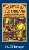 Bernard N Bessunger, Bernard N. Bessunger - Recipes of Old England
