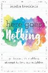 Kendra Broekhuis - Here Goes Nothing