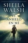 Sheila Walsh - El anhelo en mí