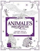 HarperCollins Espanol, HarperCollins Espanol, HarperCollins Español - Animales fantasticos y donde encontrarlos: Criaturas magicas. Libro
