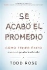 Todd Rose, Rose Todd - Se acabo el promedio