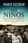 Mario Escobar, Mario Escobar - Los niños de la estrella amarilla