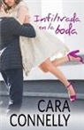 Cara Connelly, Connelly Cara - Infiltrada en la boda
