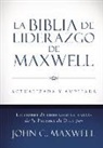 John C Maxwell, John C. Maxwell, MAXWELL JOHN C. MAXWELL - La Biblia de Liderazgo de Maxwell Rvr60- Tamano Manual