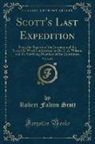 Robert Falcon Scott - Scott's Last Expedition, Vol. 2 of 2
