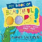 Barney Saltzberg, Saltzberg Barney - My Book of Beautiful Oops!