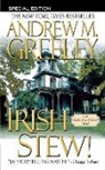 Andrew M Greeley, Andrew M. Greeley - Irish Stew! (Special)