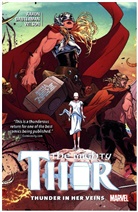 Jaso Aaron, Jason Aaron, Russell Dauterman, Russell Dauterman, Wil Moss - MIGHTY THOR VOL. 1: THUNDER IN HER VEINS