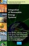 Kari Burman, Michael Hillesheim, Ben Kroposki, Ming Qu, Robi Robichaud, Jennifer Scheib... - Integration of Renewable Energy Systems