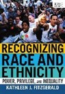 Kathleen Fitzgerald, Kathleen J. Fitzgerald - Recognizing Race and Ethnicity