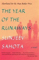 Sunjeev Sahota - The Year of the Runaways
