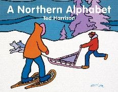 Ted Harrison, Harrison Ted - A Northern Alphabet