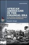 Donald R Wright, Donald R. Wright, Donald R. (State University of New York Wright, DR Wright, Wright Donald R. - African Americans in the Colonial Era