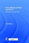 Tom Wolsky, Tom (Apple Wolsky, Wolsky Tom - From Imovie to Final Cut Pro X
