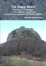 Michele Santonastaso - Tre Saggi Brevi