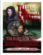 Sheba Brown - The Spiritual Assassin
