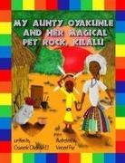 Osunede Olusegun El - My Aunty Oyakunle and Her Magical Pet Rock Kilalu