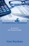 Nimi Wariboko - Accounting and Money for Ministerial Leadership