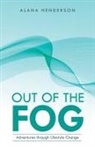 Alana Henderson - Out of the Fog