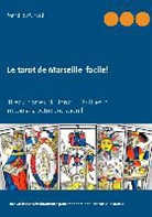 Martine Menard - Le tarot de Marseille facile !