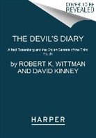 David Kinney, Robert K Wittman, Robert K. Wittman, Robert K./ Kinney Wittman - The Devil's Diary