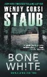 Wendy Corsi Staub - Bone White