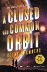 Becky Chambers - A Closed and Common Orbit