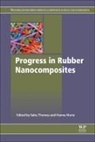 Sabu Thomas, Sabu (Chairman Thomas, Sabu (Mahatma Gandhi University Thomas, Sabu (Professor Thomas, Sabu (Professor and Director Thomas, Sabu (School of Chemical Sciences and Inte Thomas... - Progress in Rubber Nanocomposites