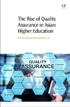 Quyen Do, Quyen T N Do, Quyen T. N. Do, Quyen T.N. Do, Quyen T.N. Do, Mahsood Shah... - Rise of Quality Assurance in Asian Higher Education