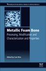 Cuie Wen, Cuie (Distinguished Professor Wen, Cuie (Professor of Surface Engineering Wen, Cuie Wen, Wen Cuie - Metallic Foam Bone