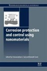 V S (Korea University Saji, R. M. Cook, Ronald Cook, Cook R. M., V S Saji, V. S. Saji... - Corrosion Protection and Control Using Nanomaterials