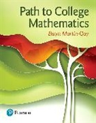 Elayn Martin-Gay, K. Elayn Martin-Gay - Path to College Mathematics