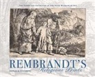 Charles M Rosenberg, Charles M. Rosenberg, Snite Museum of Art - Rembrandt''s Religious Prints