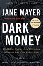 Jane Mayer - Dark Money