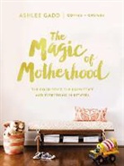 Ashlee Gadd, Ashlee/ Coffee + Crumbs (COR) Gadd - The Magic of Motherhood