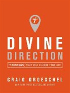 Craig Groeschel - Divine Direction