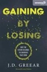J. D. Greear, J.D. Greear - Gaining By Losing