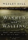 Wesley Hill - Washed and Waiting, Enlarged Edition