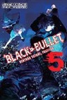 Shiden Kanzaki, Kanzaki Shiden, Shiden Kanzaki, Saki Ukai, Ukai Saki - Black Bullet, Vol. 5 (Novel)
